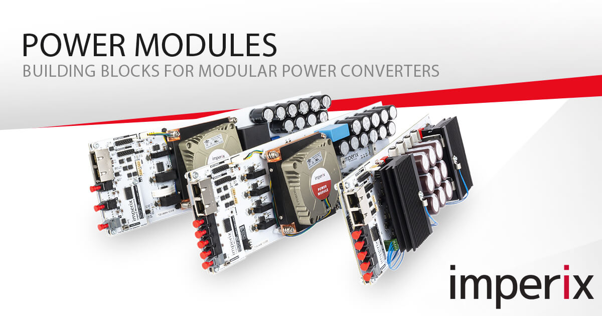 Power inverter modules - Building blocks for power converters - imperix